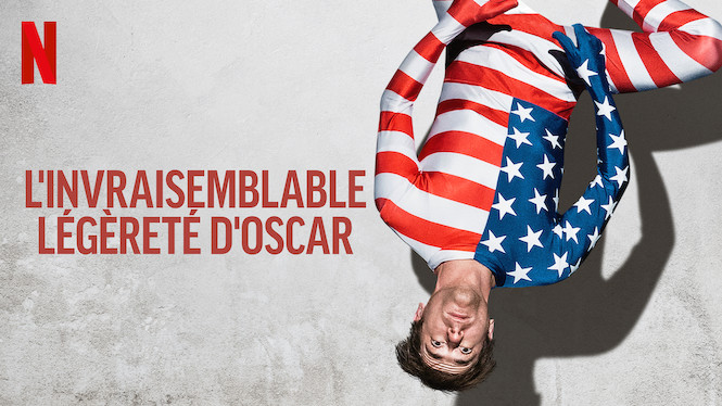 L'invraisemblable légèreté d'Oscar