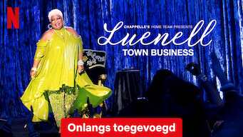 Chappelle's Home Team - Luenell: Town Business (2023)