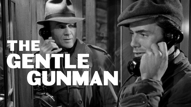 The Gentle Gunman (1952) - Netflix | Flixable