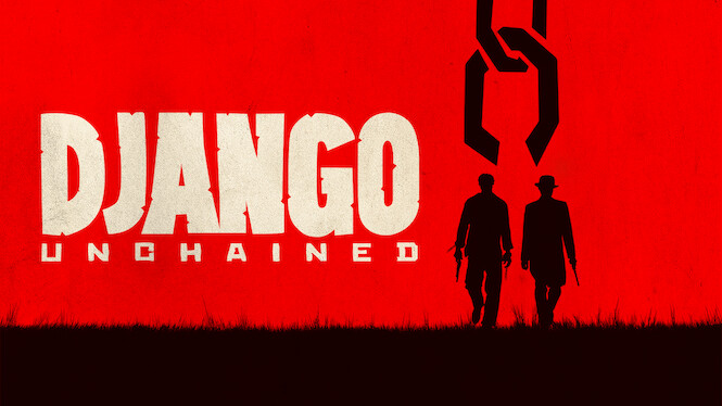 Django Unchained 2012 Netflix Flixable