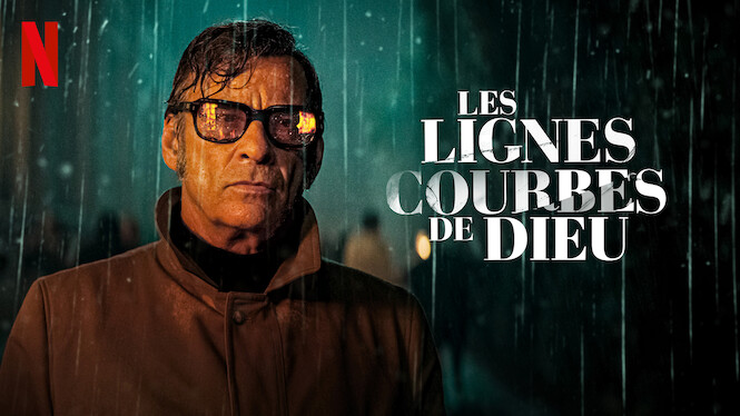 Les Lignes courbes de Dieu (2022) - Netflix | Flixable