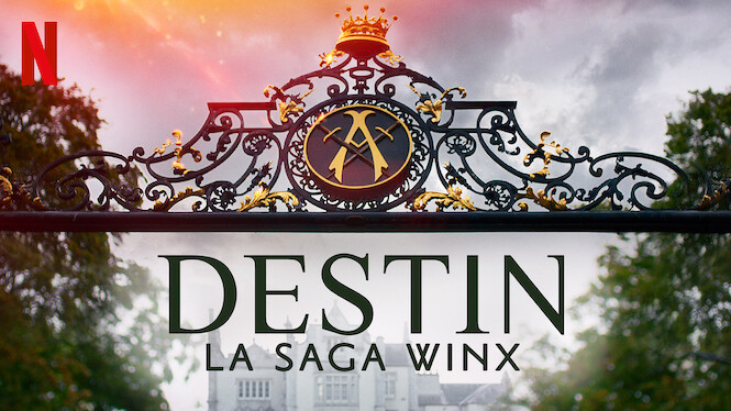 Destin : La saga Winx