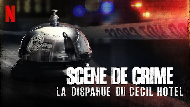 Scène de crime : La disparue du Cecil Hotel