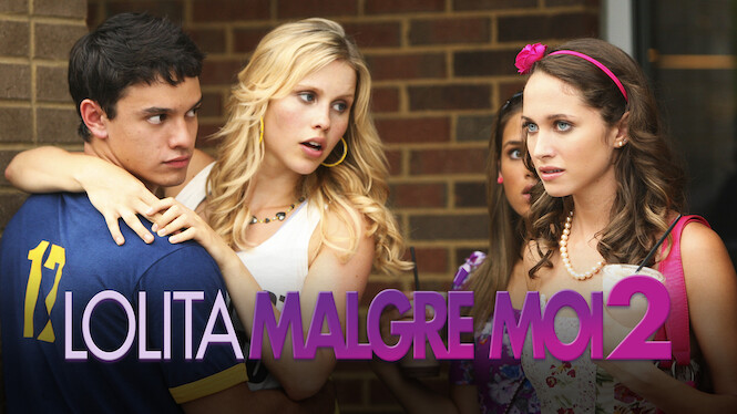 Lolita Malgres Moi 2 Lolita malgré moi 2 (2011) - Netflix | Flixable