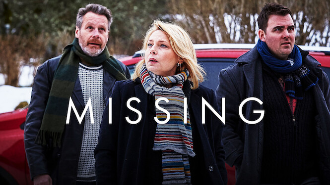 Missing (2017) - Netflix | Flixable