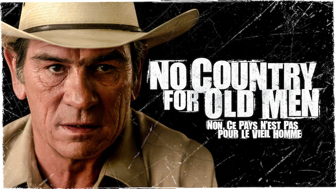 Ce N Est Pas Un Pays Pour Le Vieil Homme No Country for Old Men - Non, ce pays n'est pas pour le vieil homme