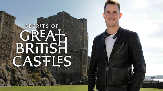 secrets of great british castles netflix